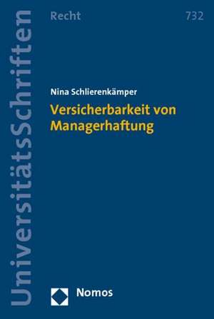 Versicherbarkeit von Managerhaftung de Nina Schlierenkämper