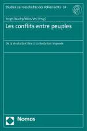 Les conflits entre peuples de Serge Dauchy