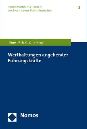 Werthaltungen angehender Führungskräfte de Hartmut Ihne