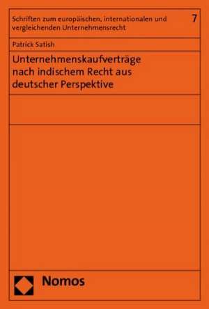 Unternehmenskaufvertrage Nach Indischem Recht Aus Deutscher Perspektive: Vortrag Gehalten Am 24. November 2010 de Patrick Satish