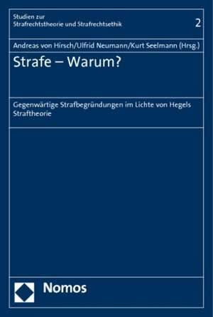 Strafe - Warum? de Andreas von Hirsch