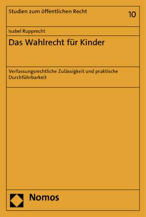 Das Wahlrecht für Kinder de Isabel Rupprecht