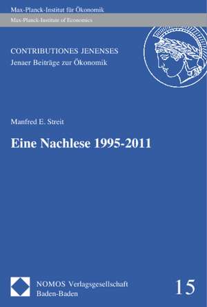 Eine Nachlese 1995-2011 de Manfred E. Streit