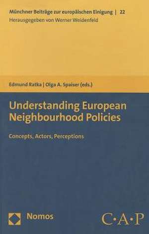 Understanding European Neighbourhood Policies de Edmund Ratka