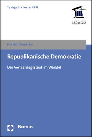 Republikanische Demokratie de Heinrich Oberreuter