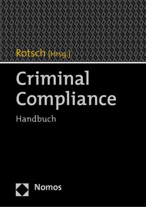 Criminal Compliance de Thomas Rotsch