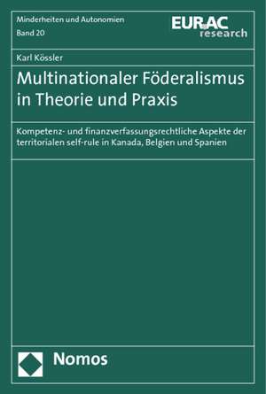 Multinationaler Föderalismus in Theorie und Praxis de Karl Kössler