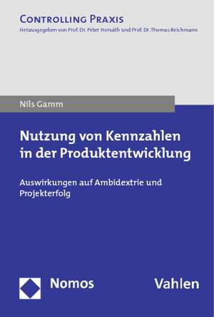 Nutzung von Kennzahlen in der Produktentwicklung de Nils Gamm