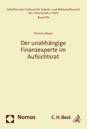 Der unabhängige Finanzexperte im Aufsichtsrat de Thomas Meyer