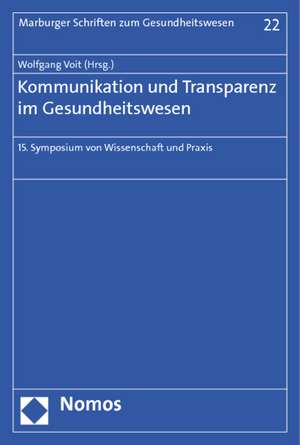 Kommunikation und Transparenz im Gesundheitswesen de Wolfgang Voit