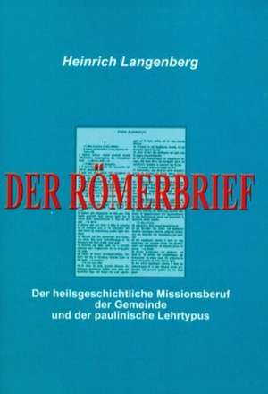 Der Römerbrief de Heinrich Langenberg