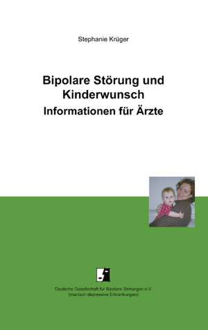 Bipolare Störung und Kinderwunsch de Stephanie Krüger