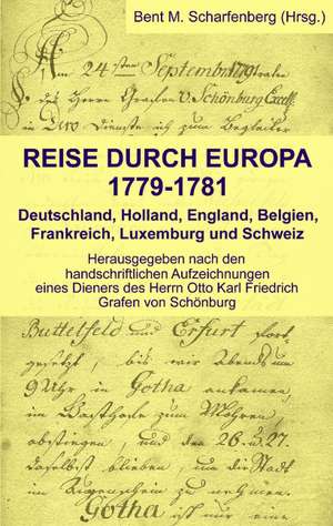 Reise durch Europa 1779-1781 de Bent M. Scharfenberg