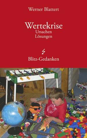 Wertekrise de Werner Blattert