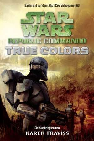 Star Wars, Republic Commando 03 de Karen Traviss