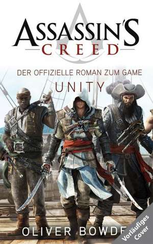 Assassin's Creed: Unity de Oliver Bowden