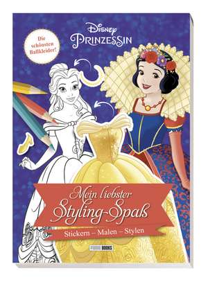 Disney Prinzessin: Mein liebster Styling-Spaß: Stickern, Malen, Stylen de Disney