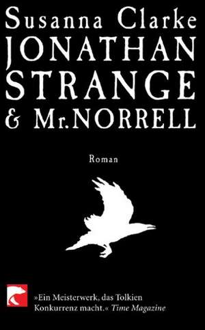 Jonathan Strange & Mr. Norrell de Susanna Clarke