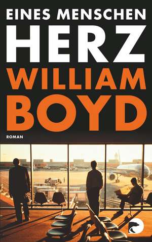 Boyd, W: Menschen Herz