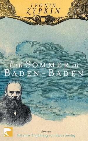 Ein Sommer in Baden-Baden de Leonid Zypkin