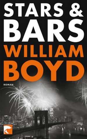 Stars und Bars de William Boyd