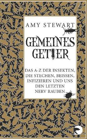 Gemeines Getier de Amy Stewart