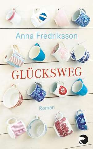 Glücksweg de Anna Fredriksson