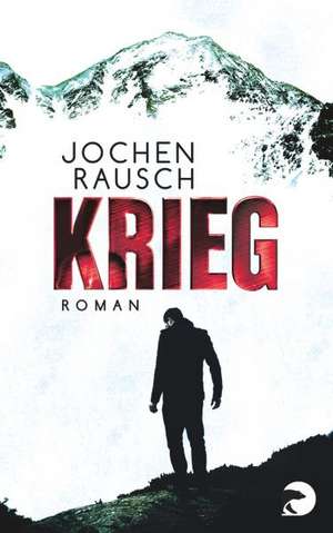 Krieg de Jochen Rausch