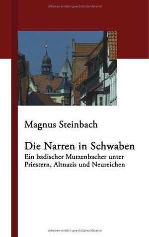 Die Narren in Schwaben de Magnus Steinbach