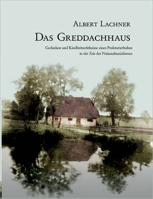 Das Greddachhaus de Albert Lachner