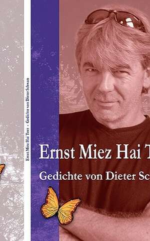 Ernst Miez Hai Teer de Dieter Schwan