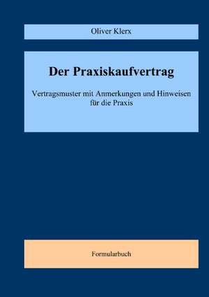 Der Praxiskaufvertrag de Oliver Klerx