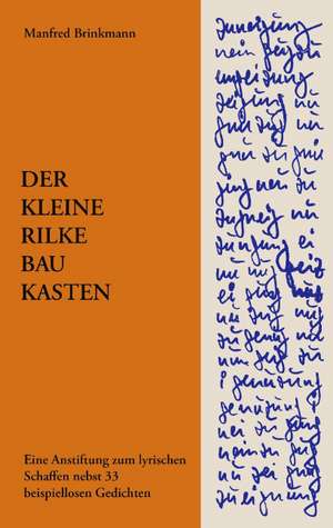 Der Kleine Rilke-Baukasten de Manfred Brinkmann