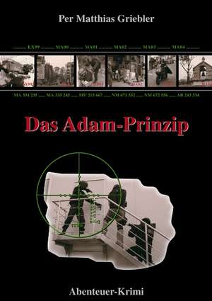 Das Adam-Prinzip de Per Matthias Griebler