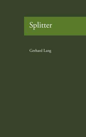 Splitter de Gerhard Lang