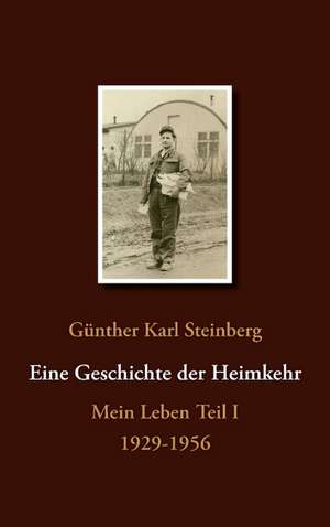 Eine Geschichte Der Heimkehr: Jarvis Landing de Günther Karl Steinberg