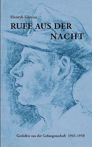 Rufe aus der Nacht de Henryk Silesius