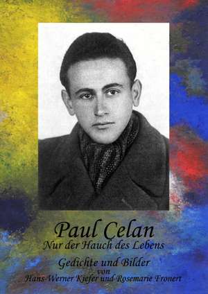 Paul Celan de Hans-Werner Kiefer
