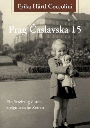 Prag Caslavska 15 de Erika Härtl Coccolini