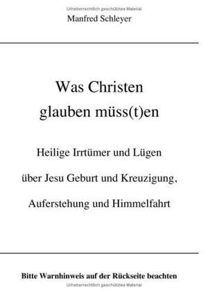 Was Christen glauben müss(t)en de Manfred Schleyer