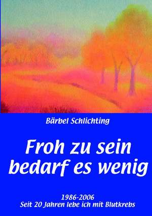 Froh Zu Sein Bedarf Es Wenig: 13 Zug Des Todes de Bärbel Schlichting