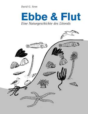 Ebbe und Flut de David G. Senn