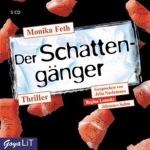 Der Schattengänger de Monika Feth