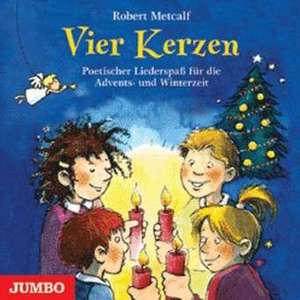 Vier Kerzen de Robert Metcalf