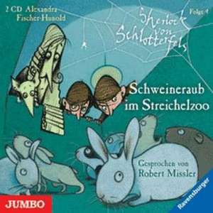 Sherlock von Schlotterfels 04. Schweineraub im Streichelzoo de Alexandra Fischer-Hunold