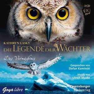 Die Legende der Wächter 09: Das Vermächtnis de Kathryn Lasky