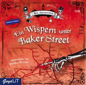 Ein Wispern unter Baker Street de Ben Aaronovitch