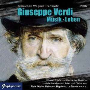 Giuseppe Verdi de Christoph Wagner-Trenkwitz