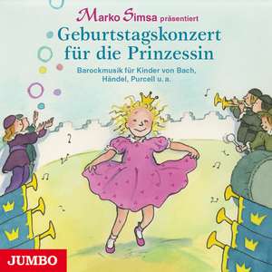 Geburtstagskonzert für die Prinzessin de Marko Simsa