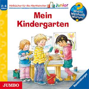 Wieso? Weshalb? Warum? - junior. Mein Kindergarten